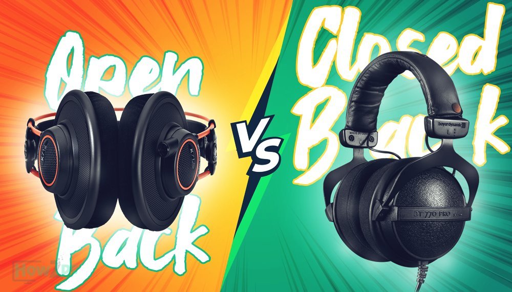 Open Back vs Closed Back Headphones