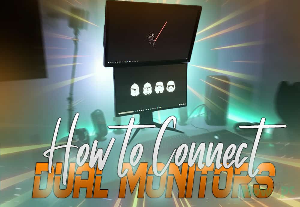How to Connect Dual Monitors