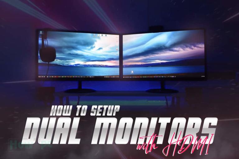 How to Setup Dual Monitors with HDMI