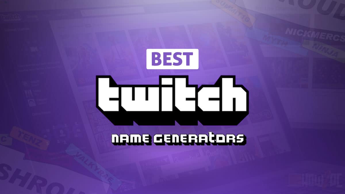 Best Twitch Name Generators