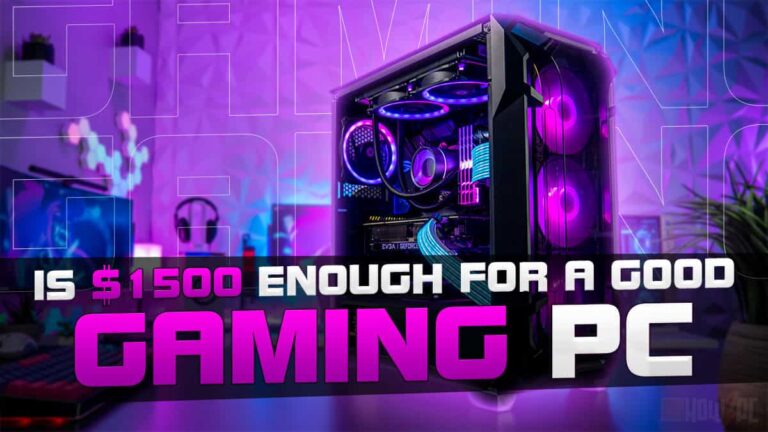 Is $1500 Enough for a Good Gaming PC?