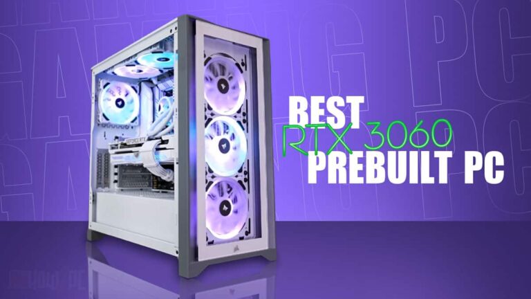 Best RTX 3060 Prebuilt Gaming PC in 2024