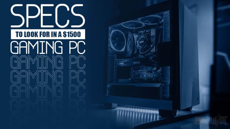 What Specifications Should a $1500 Gaming PC Have In 2022?