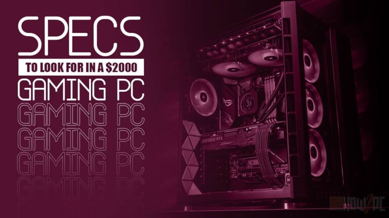 What Specifications Should a $2000 Gaming PC Have In 2022?
