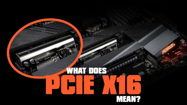 What Does PCIe x16 Mea