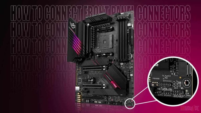 How to Connect Front Panel Connectors to the Motherboard