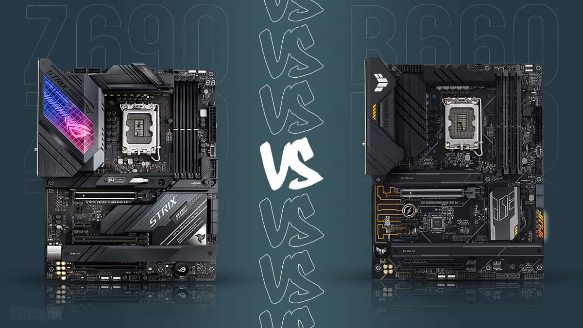 Z690 vs B660