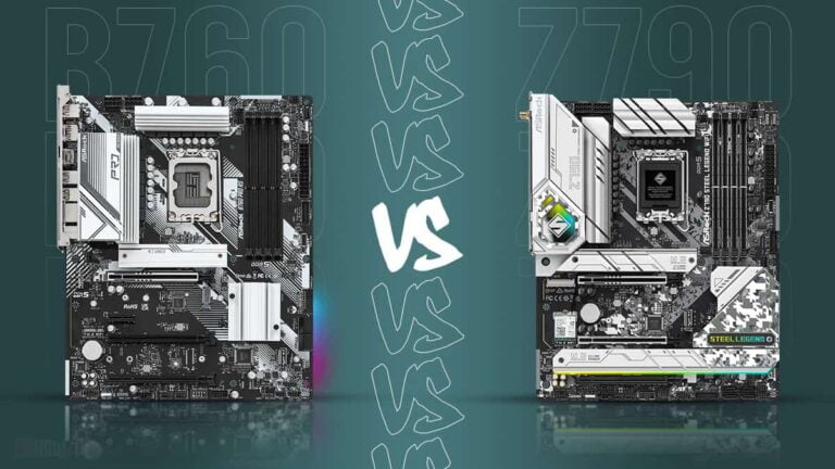 B760 vs Z790 Motherboards – Major Differences and Comparison